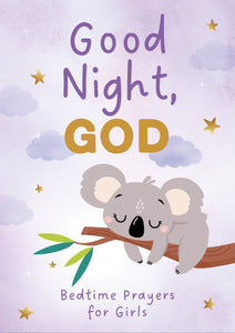 Good Night, God Bedtime Prayers