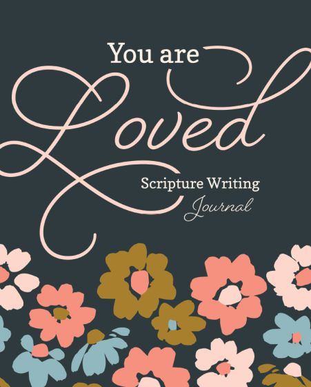 You Are Loved Scripture Journal