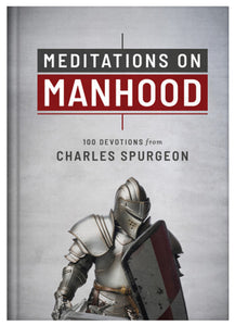 Meditations on Manhood