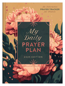 My Daily Prayer Plan 2025