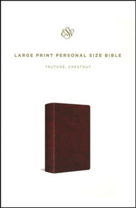 ESV Large Print Personal Sized Bible
